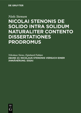 Fabian / Steno |  Nicolaus Stenonis Versuch einer Annäherung. Essai | Buch |  Sack Fachmedien