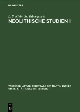 Tabaczynski / Klejn |  Neolithische Studien I | Buch |  Sack Fachmedien