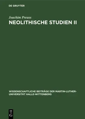 Preuss |  Neolithische Studien II | Buch |  Sack Fachmedien