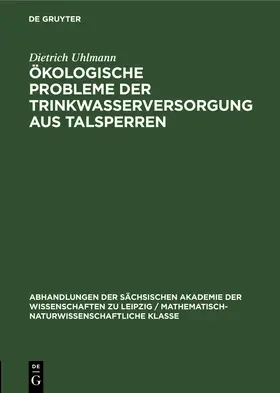 Uhlmann |  Ökologische Probleme der Trinkwasserversorgung aus Talsperren | Buch |  Sack Fachmedien