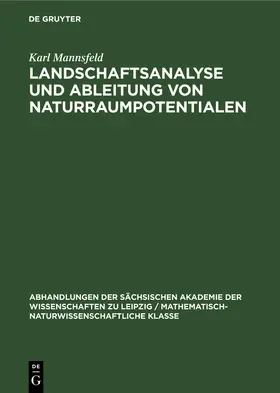 Mannsfeld |  Landschaftsanalyse und Ableitung von Naturraumpotentialen | Buch |  Sack Fachmedien