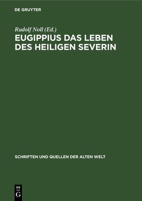  Eugippius das Leben des Heiligen Severin | Buch |  Sack Fachmedien