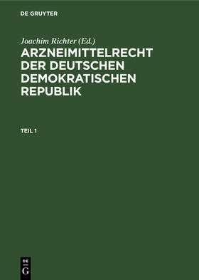 Keune |  Arzneimittelrecht der Deutschen Demokratischen Republik. Teil 1 | Buch |  Sack Fachmedien