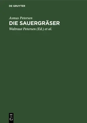 Petersen / Wacker |  Die Sauergräser | Buch |  Sack Fachmedien