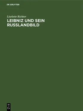 Richter |  Leibniz und sein Russlandbild | Buch |  Sack Fachmedien