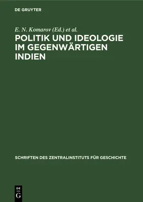 Komarov / Litman / Weidemann |  Politik und Ideologie im gegenwärtigen Indien | Buch |  Sack Fachmedien