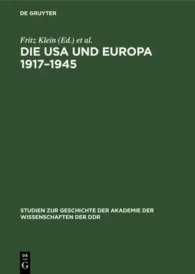 Klein / Streisand / Drechsler |  Die USA und Europa 1917¿1945 | Buch |  Sack Fachmedien