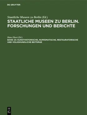 Ebert |  Kunsthistorische, numismatische, restauratorische und volkskundliche Beiträge | Buch |  Sack Fachmedien