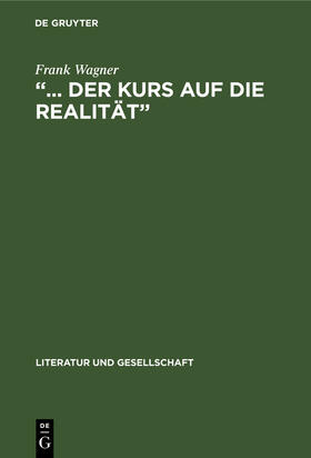 Wagner |  ¿... der Kurs auf die Realität¿ | Buch |  Sack Fachmedien