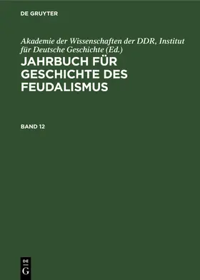  Jahrbuch für Geschichte des Feudalismus. Band 12 | eBook | Sack Fachmedien