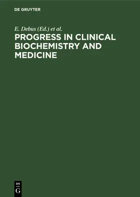  Progress in Clinical Biochemistry and Medicine | Buch |  Sack Fachmedien