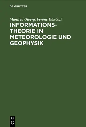 Rákóczi / Olberg |  Informationstheorie in Meteorologie und Geophysik | Buch |  Sack Fachmedien