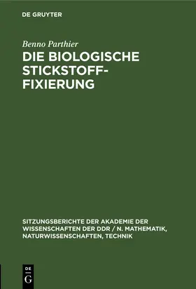 Parthier |  Die biologische Stickstoff-Fixierung | Buch |  Sack Fachmedien