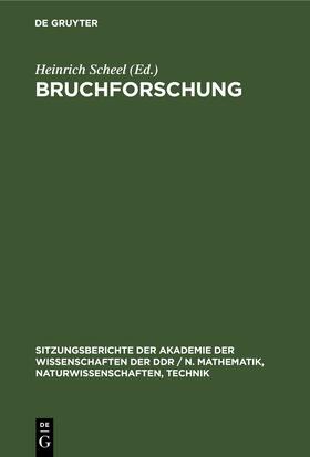 Scheel |  Bruchforschung | Buch |  Sack Fachmedien