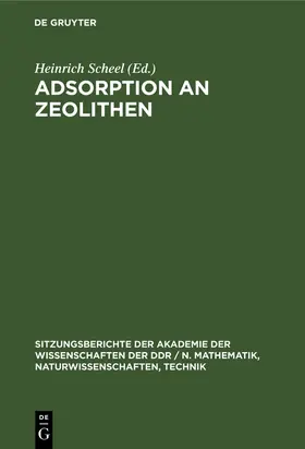 Scheel |  Adsorption an Zeolithen | Buch |  Sack Fachmedien