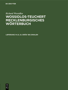 Wossidlos / Teuchert |  Drög¿ bis dwalen | Buch |  Sack Fachmedien