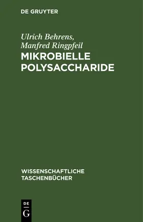 Ringpfeil / Behrens |  Mikrobielle Polysaccharide | Buch |  Sack Fachmedien