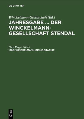 Ruppert |  Winckelmann-Bibliographie | Buch |  Sack Fachmedien