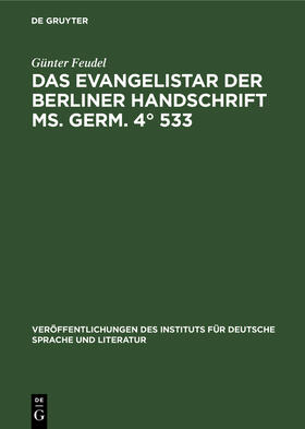 Feudel |  Das Evangelistar der Berliner Handschrift Ms. Germ. 4° 533 | Buch |  Sack Fachmedien