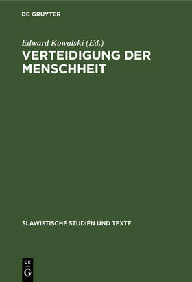 Kowalski |  Verteidigung der Menschheit | Buch |  Sack Fachmedien