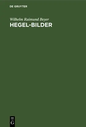 Beyer |  Hegel-Bilder | Buch |  Sack Fachmedien