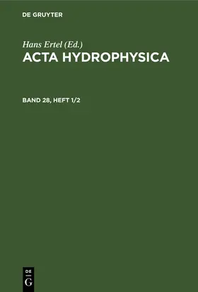 Ertel |  Acta Hydrophysica. Band 28, Heft 1/2 | Buch |  Sack Fachmedien