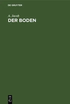 Jacob |  Der Boden | Buch |  Sack Fachmedien