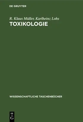 Lohs / Müller |  Toxikologie | Buch |  Sack Fachmedien