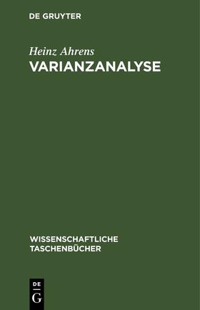 Ahrens |  Varianzanalyse | Buch |  Sack Fachmedien