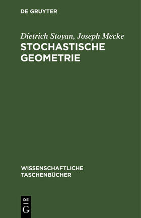 Mecke / Stoyan |  Stochastische Geometrie | Buch |  Sack Fachmedien