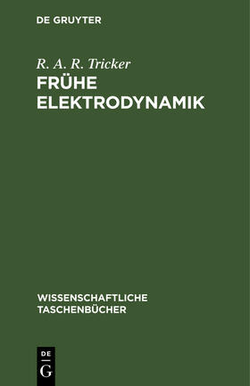 Tricker |  Frühe Elektrodynamik | Buch |  Sack Fachmedien