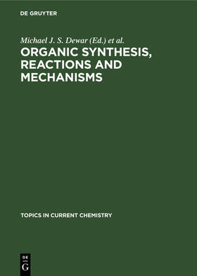 Degruyter |  Organic Synthesis, Reactions and Mechanisms | Buch |  Sack Fachmedien