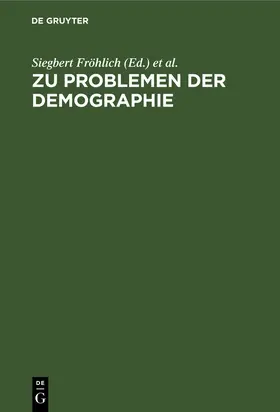 Khalatbari / Fröhlich |  Zu Problemen der Demographie | Buch |  Sack Fachmedien