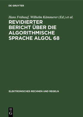 Frühauf / Kämmerer / Schröder |  Revidierter Bericht über die algorithmische Sprache Algol 68 | Buch |  Sack Fachmedien