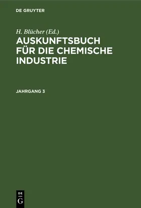 Blücher |  Auskunftsbuch für die chemische Industrie | eBook | Sack Fachmedien