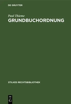 Thieme |  Grundbuchordnung | Buch |  Sack Fachmedien