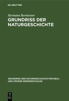 Burmeister |  Grundriss der Naturgeschichte | eBook | Sack Fachmedien