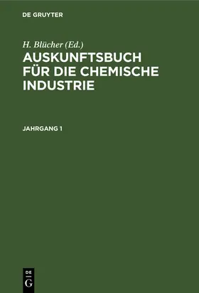 Blücher |  Auskunftsbuch für die chemische Industrie | eBook | Sack Fachmedien