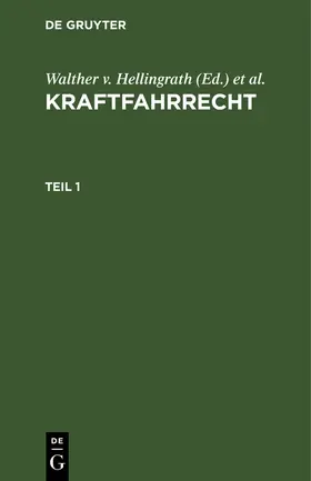 Hellingrath / Michel |  Kraftfahrrecht. Teil 1 | eBook | Sack Fachmedien