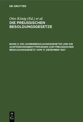 König / Erythropel |  Die Lehrerbesoldungsgesetze und die Ausführungsbesttmmungen zum Preußischen Besoldungsgesetz vom 17. Dezember 1927 | eBook | Sack Fachmedien