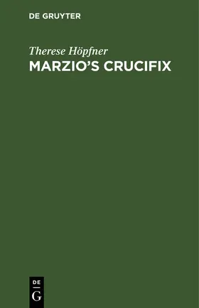 Höpfner |  Marzio's Crucifix | eBook | Sack Fachmedien