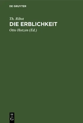 Ribot / Hotzen |  Die Erblichkeit | eBook | Sack Fachmedien