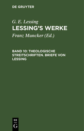  Theologische Streitschriften. Briefe von Lessing | eBook | Sack Fachmedien