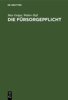 Geiger / Heß |  Die Fürsorgepflicht | eBook | Sack Fachmedien