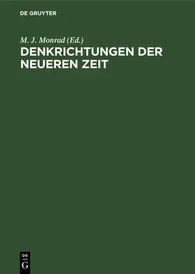 Monrad |  Denkrichtungen der Neueren Zeit | Buch |  Sack Fachmedien