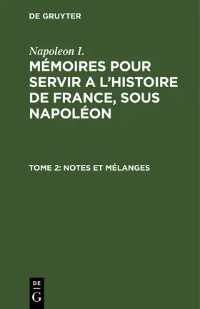 Montholon |  Notes et mélanges | eBook | Sack Fachmedien