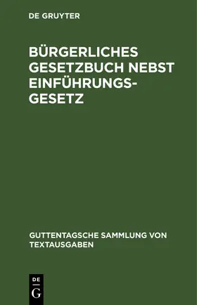  Bürgerliches Gesetzbuch nebst Einführungsgesetz | eBook | Sack Fachmedien