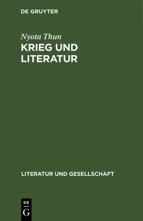 Thun |  Krieg und Literatur | Buch |  Sack Fachmedien