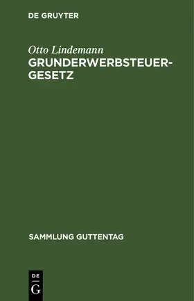 Lindemann |  Grunderwerbsteuergesetz | Buch |  Sack Fachmedien