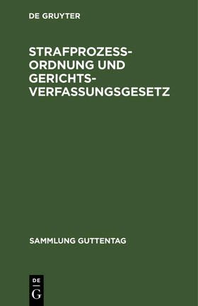  Strafprozeßordnung und Gerichtsverfassungsgesetz | eBook | Sack Fachmedien